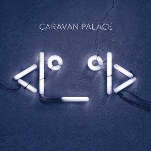 Обложка: caravan palace - comics