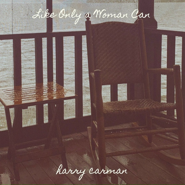 Обложка: harry carman - Like Only a Woman Can