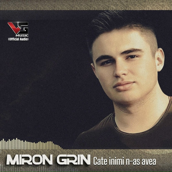 Обложка: Miron Grin - Cate Inimi n-as Avea
