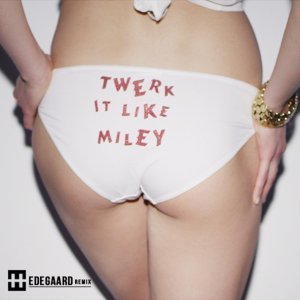 Обложка: Brandon Beal, HEDEGAARD feat. Christopher - Twerk It Like Miley