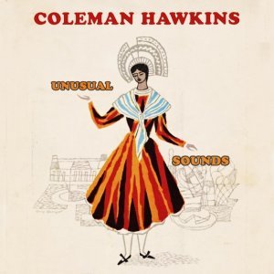 Обложка: Coleman Hawkins Acc. By The Ramblers - I Only Have Eyes For Your