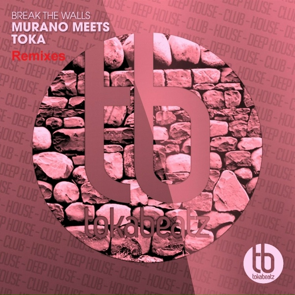 Обложка: Murano, Toka - Break the Walls