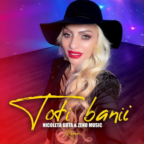 Обложка: Nicoleta Guta, Zeno Music - Toti banii