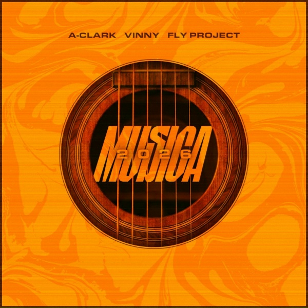 Обложка: A-Clark, VINNY, Fly Project - Musica 2026
