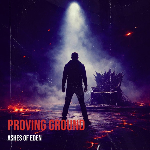 Обложка: Ashes of Eden - Proving Ground