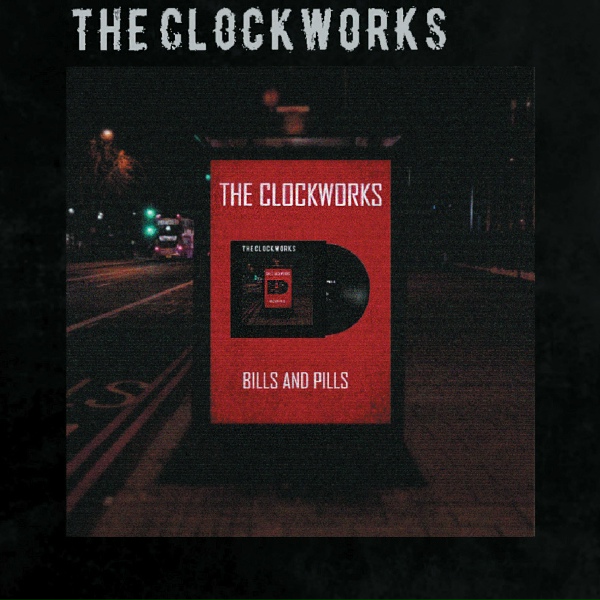 Обложка: The Clockworks - Bills and Pills