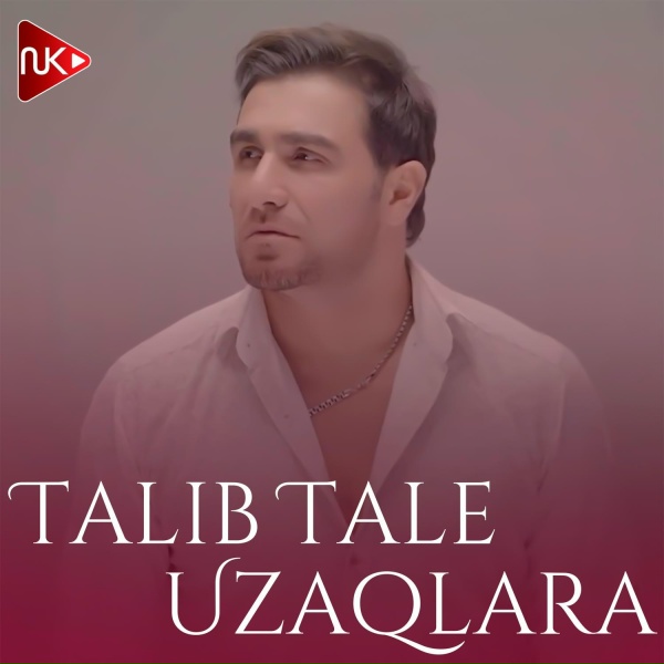 Обложка: Talıb Tale - Uzaqlara