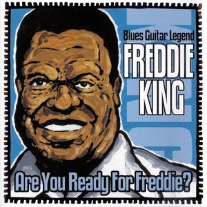 Обложка: Freddie King - Have You Ever Loved a Woman