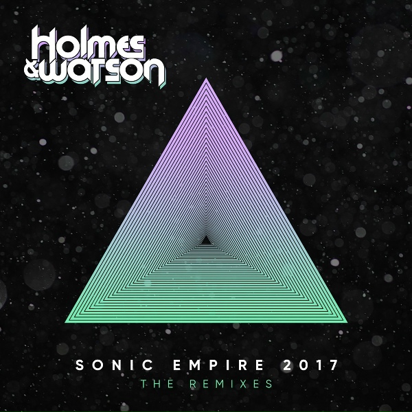 Обложка: Holmes & Watson - Sonic Empire 2017