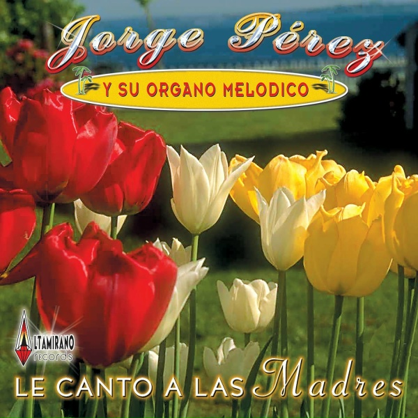 Обложка: Jorge Perez y su Órgano Melódico - En tu dia