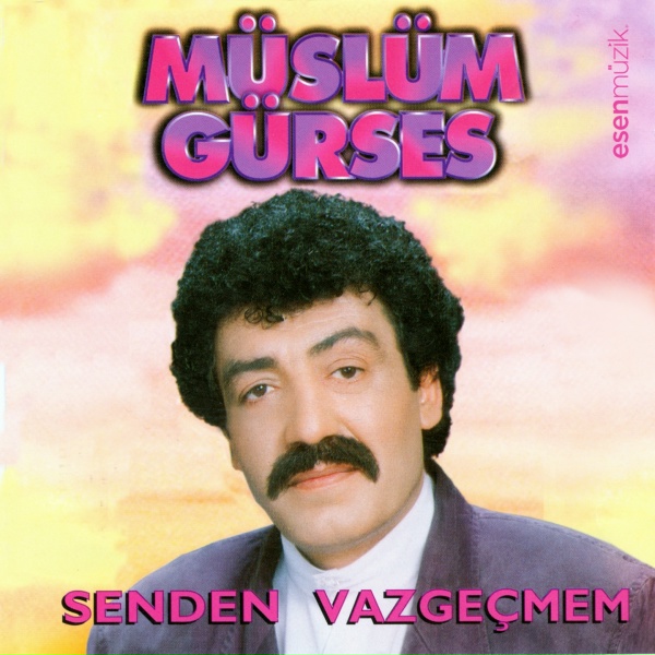 Обложка: Müslüm Gürses - Senden Vazgeçmem