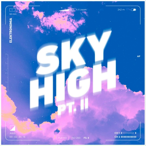 Обложка: Elektronomia - Sky High pt.II