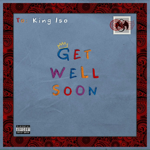 Обложка: King Iso feat. Linds - Get Well Soon