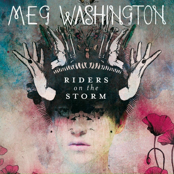 Обложка: Meg Washington - Riders On The Storm