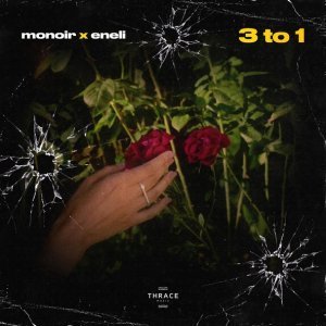 Обложка: Monoir, Eneli - 3 to 1
