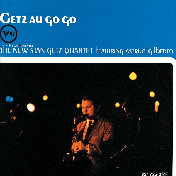 Обложка: The New Stan Getz Quartet feat. Astrud Gilberto - One Note Samba