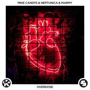 Обложка: Mike Candys, Neptunica, Marmy - Overdose