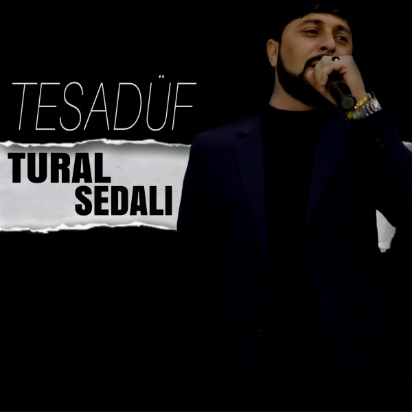 Обложка: Tural Sedalı - Tesadüf
