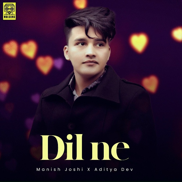 Обложка: Manish Joshi, Aditya Dev - Dil Ne