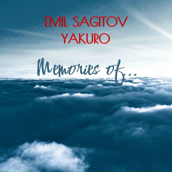 Обложка: Emil Sagitov - Memories Of... (Yakuro Edit)