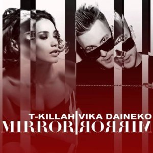Обложка: T-Killah feat. Вика Дайнеко - Мира мало без любви