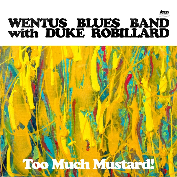Обложка: Wentus Blues Band feat. Duke Robillard - Passionate Kiss