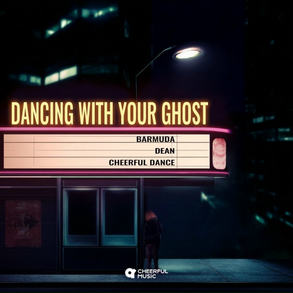 Обложка: Barmuda, DEAN, Cheerful Dance - Dancing With Your Ghost