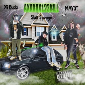 Обложка: OG Buda, MAYOT, Slatt Savage - АХАХАХ123KILL
