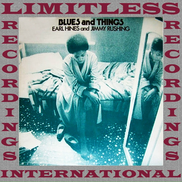 Обложка: Earl Hines, Jimmy Rushing - Changin' The Blues