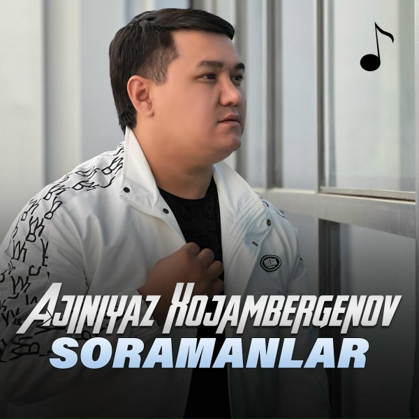 Обложка: Ajiniyaz Xojambergenov - Soramanlar