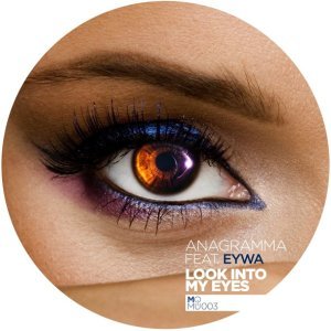 Обложка: Anagramma feat. EYWA - Look into My Eyes