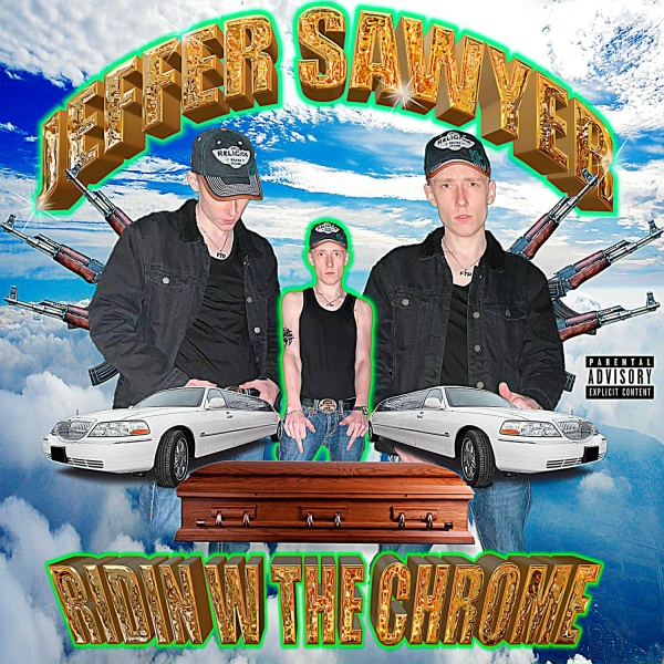 Обложка: Jeffer Sawyer - Ridin w the Chrome