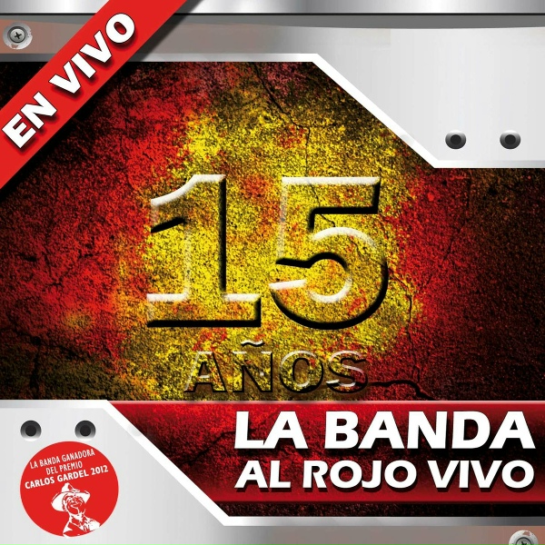 Фото: La Banda Al Rojo Vivo