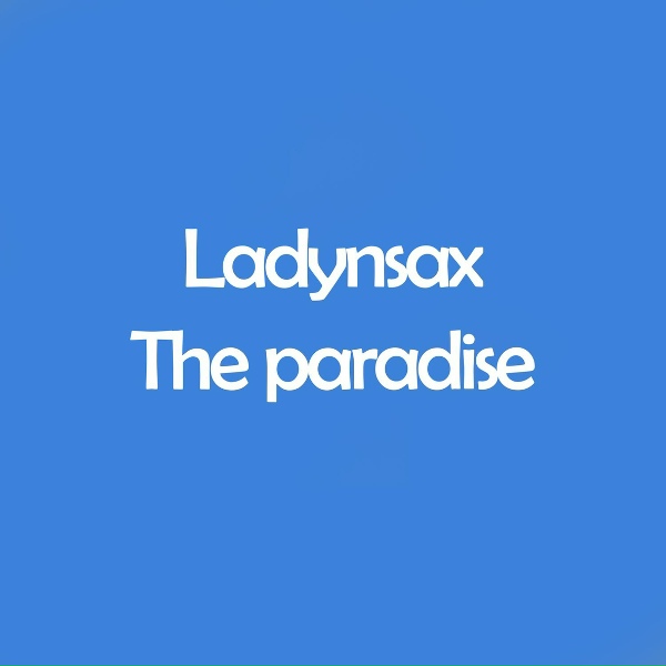 Обложка: Ladynsax - The Paradise