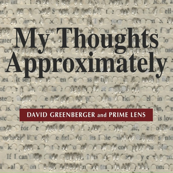 Обложка: David Greenberger and Prime Lens - A Lot of Things Are Real
