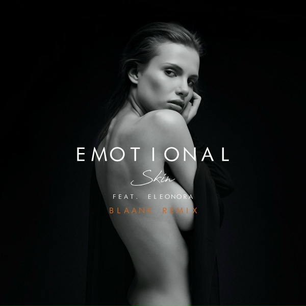 Обложка: EMOTIONAL feat. Eleonora - Skin (Blaank Remix)