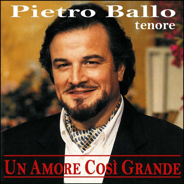 Обложка: Pietro Ballo (Tenore) - Solo e quando ci sei tu