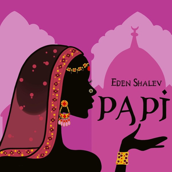 Обложка: Eden Shalev - Papi (Bhabi) [Radio Edit]