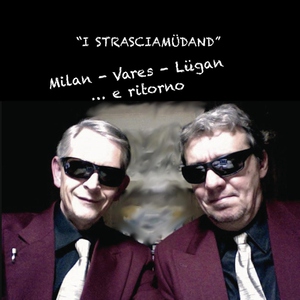 Обложка: I Strasciamüdand feat. Giacomo Morandi, Marco Restelli - La büsecca