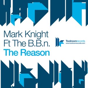 Обложка: Mark Knight feat. The B.B.n. - The Reason