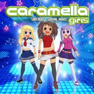 Обложка: Caramella Girls - Vad Heter Du?