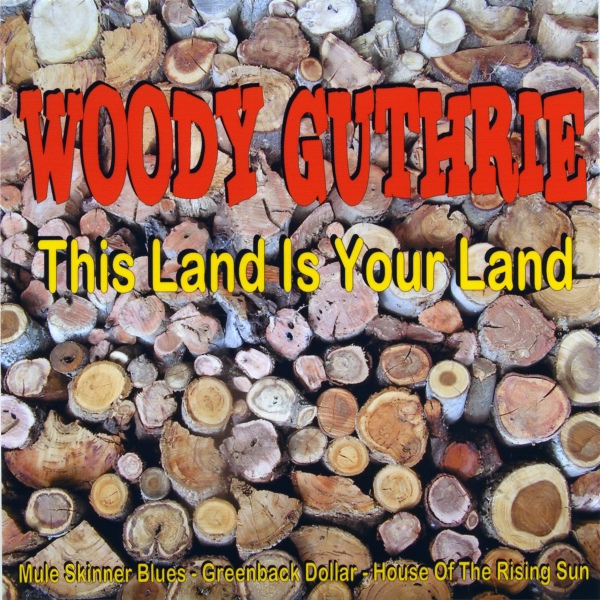 Обложка: Woody Guthrie - Pastures Of Plenty