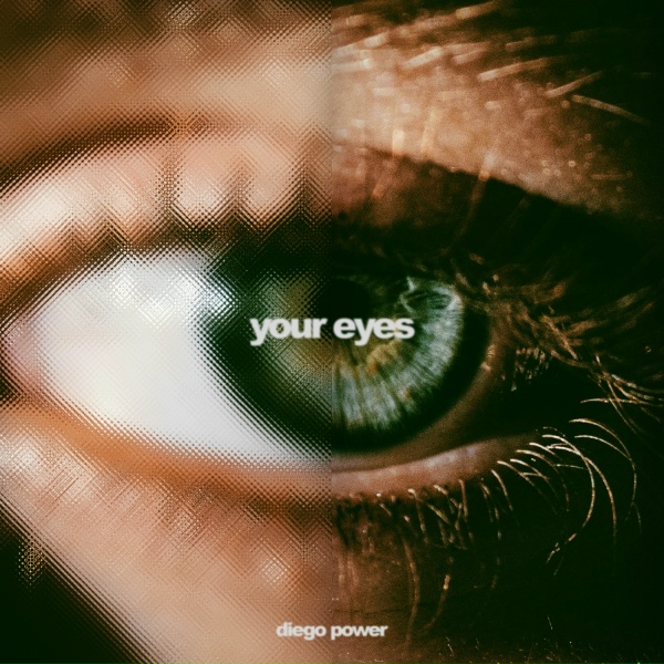 Обложка: Diego Power - Your Eyes