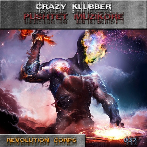 Обложка: Crazy Klubber - Pushtet Muzikore
