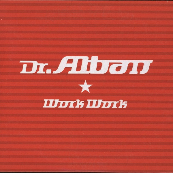 Обложка: Dr Alban - Work Work