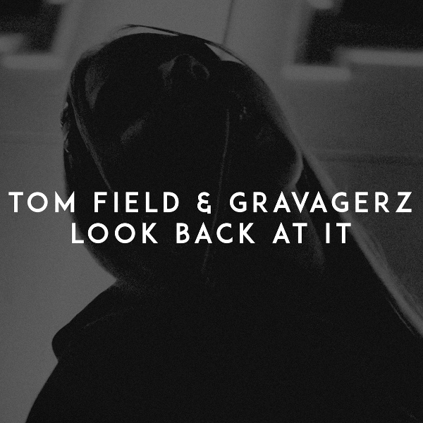 Обложка: Tom Field, Gravagerz - Look Back at It