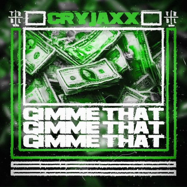 Обложка: CryJaxx - Gimme That
