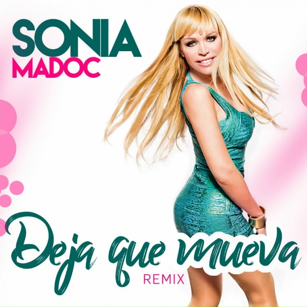Обложка: Sonia Madoc - Deja Que Mueva