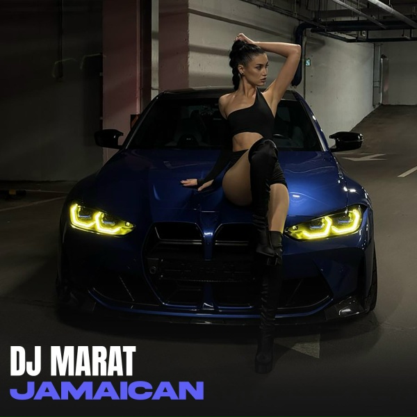 Обложка: Dj Marat - Jamaican