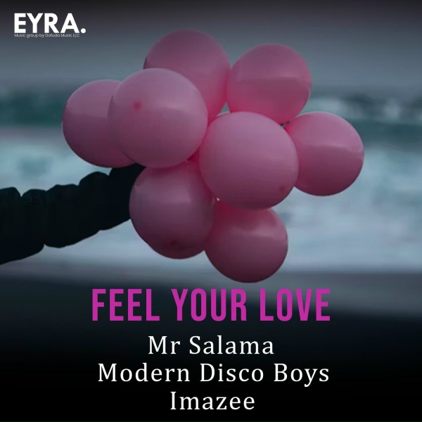 Обложка: Mr Salama, Imazee, Modern Disco Boys - Feel Your Love